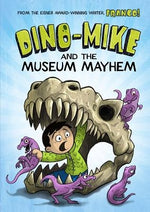 Dino-Mike and the Museum Mayhem by Aureliani, Franco