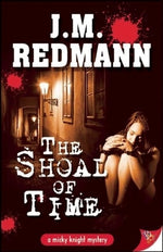 The Shoal of Time by Redmann, J. M.