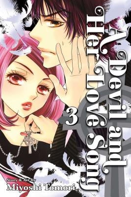 A Devil and Her Love Song, Vol. 3 by Tomori, Miyoshi