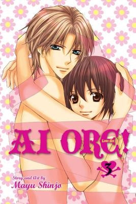 AI Ore!, Vol. 3 by Shinjo, Mayu
