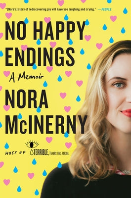 No Happy Endings: A Memoir by McInerny, Nora