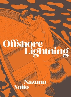 Offshore Lightning by Nazuna, Saito