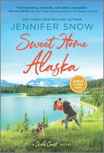 Sweet Home Alaska by Snow, Jennifer