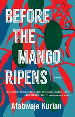 Before the Mango Ripens by Kurian, Afabwaje