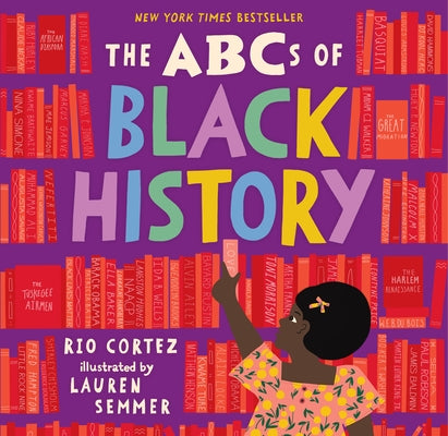 The ABCs of Black History by Cortez, Rio