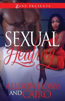 Sexual Healing by Hobbs, Allison