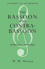 The Bassoon and Contrabassoon by Langwill, Lyndesay G.