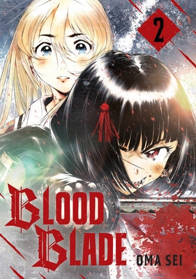 Blood Blade 2 by Sei, Oma