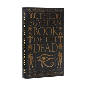 The Egyptian Book of the Dead: Deluxe Slipcase Edition by Wallis Budge, Ea
