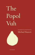 The Popol Vuh by Bazzett, Michael