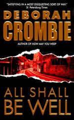 All Shall Be Well by Crombie, Deborah