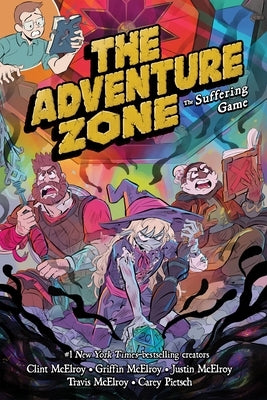 The Adventure Zone: The Suffering Game by McElroy, Griffin