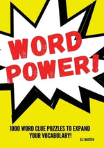 Word Power!: 1000 Word Puzzles to Expand your Vocabulary by Marten, G. E.