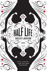 Half Life by Jackson, Shelley