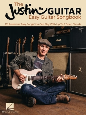 The Justinguitar Easy Guitar Songbook: 101 Awesome Easy Songs You Can Play with Up to 8 Open Chords by Sandercoe, Justin