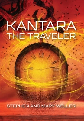 Kantara: The Traveler by Weller, Stephen