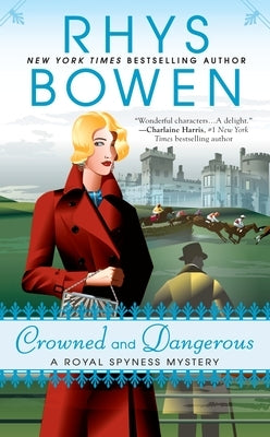 Crowned and Dangerous by Bowen, Rhys