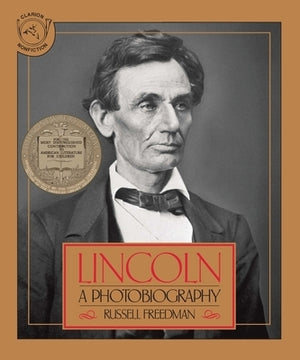 Lincoln: A Photobiography by Freedman, Russell