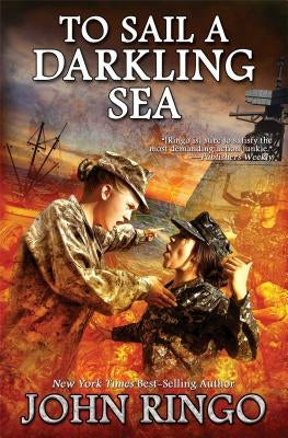 To Sail a Darkling Sea by Ringo, John