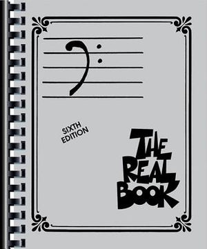 The Real Book - Volume I - Sixth Edition: Bass Clef Edition by Hal Leonard Corp