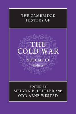 The Cambridge History of the Cold War by Leffler, Melvyn P.