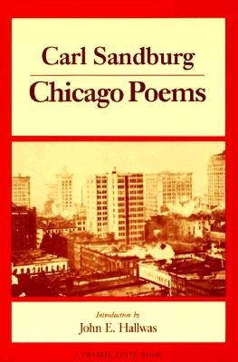 Chicago Poems by Sandburg, Carl