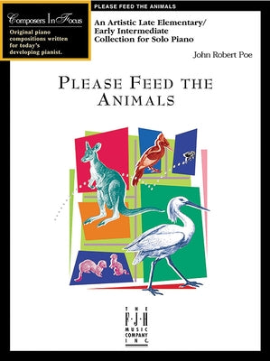 Please Feed the Animals by Poe, John Robert