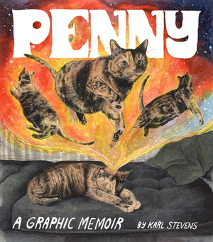 Penny: A Graphic Memoir by Stevens, Karl