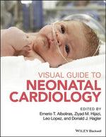 Visual Guide to Neonatal Cardiology by Alboliras, Ernerio T.