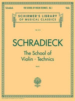 School of Violin Technics - Book 1: Schirmer Library of Classics Volume 515 by Schradieck, Henry