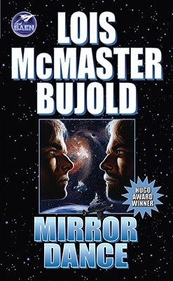 Mirror Dance by Bujold, Lois McMaster