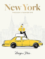 New York: Through a Fashion Eye: Special Edition by Hess, Megan