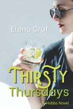 Thirsty Thursdays by Graf, Elena