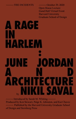 Rage in Harlem: June Jordan and Architecture by Saval, Nikil