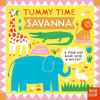 Tummy Time: Savanna by Lockhart, Louise