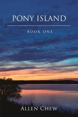 Pony Island: Book One by Chew, Allen