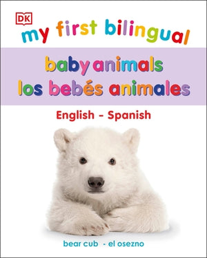 My First Bilingual Baby Animals by DK