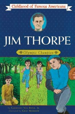 Jim Thorpe: Olympic Champion by Van Riper, Guernsey, Jr.