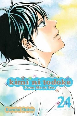 Kimi Ni Todoke: From Me to You, Vol. 24 by Shiina, Karuho