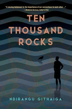 Ten Thousand Rocks by Githaiga, Ndirangu