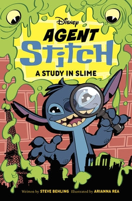 Agent Stitch: A Study in Slime by Beheling, Steve