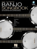 The Ultimate Banjo Songbook: 26 Favorites Arranged for 5-String Banjo by Davis, Janet