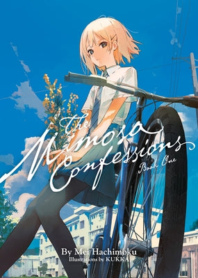 The Mimosa Confessions (Light Novel) Vol. 1 by Hachimoku, Mei