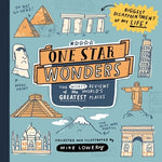 One Star Wonders: The Worst Reviews of the World's Greatest Places by Lowery, Mike