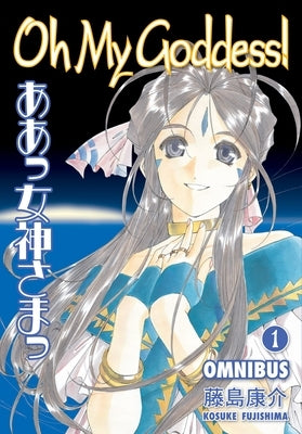 Oh My Goddess! Omnibus, Volume 1 by Fujishima, Kosuke