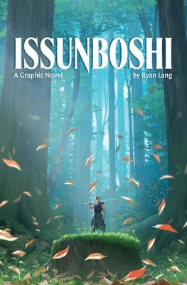 Issunboshi: A Graphic Novel by Lang, Ryan