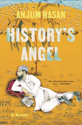 History's Angel by Hasan, Anjum