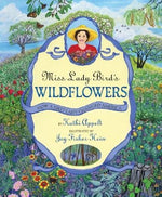 Miss Lady Bird's Wildflowers: How a First Lady Changed America by Appelt, Kathi