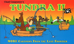 Tundra II: More Cartoons from the Last Frontier by Carpenter, Chad