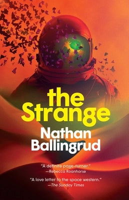 The Strange by Ballingrud, Nathan